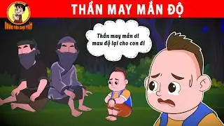 THẦN MAY MẮN ĐỘ - Nhân Tài Đại Việt - Phim hoạt hình - Truyện Cổ Tích Việt Nam