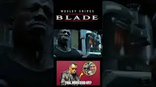 NEW Wesley Snipes BLADE Movie??