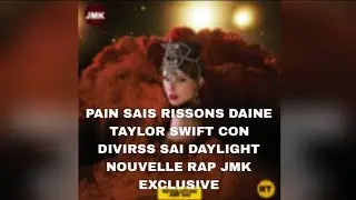 PAIN RISSONS DECT LAICE TAYLOR SWIFT CON DIVIRSS NOUVELLE EXCLUSIVE CON JMK TOUTT PRIEMUIM RIENI 