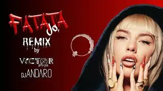 JO - Fatata (Remix by Victor Stan & DJ Andaro)