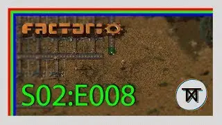 Let's Play Factorio [S02:E008] - Default 0.16 Stable
