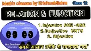 Function l Relation and Function l Type of Functions l Injective Surjective & Bijective Function 