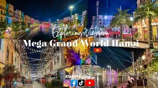 Mega Grand World | Ханой, Вирджиния | Elahdventure
