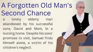 A Second Chance: An English Story About Family and Forgiveness | Learn English Through Story