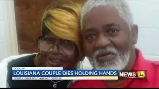 Louisiana Couple Fighting Covid 19 Died Together Holding Hands in ICU