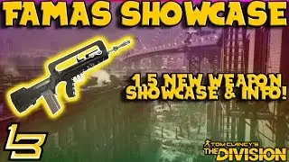 FAMAS - NEW Gun Showcase! (The Division) 1.5