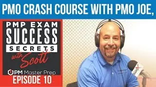 The PMO Crash Course with PMO Joe