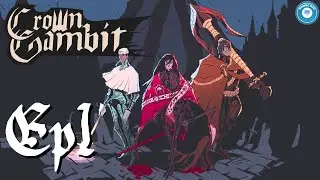 Protecting the King in CROWN GAMBIT | Narrative Card Battler | Part 1