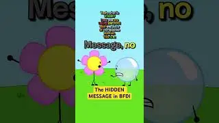 Объяснение скрытого послания BFDI