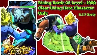 Rising Battle 25 Level 1900 Vs Hero Characters Only | Db Legends