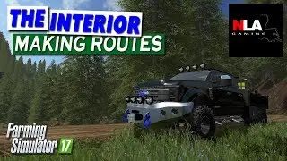 Farming Simulator 17 - The Interior - Making Routes