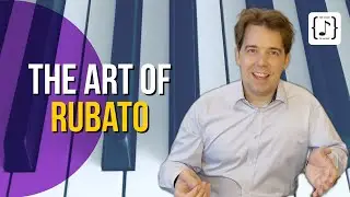 How to Play Rubato? | Master Expressive Piano Playing