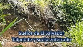 Talpetate y suelo enterrado, El Salvador