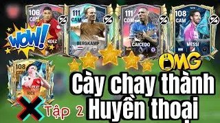 FC MOBILE | CÀY CHAY THÀNH HUYỀN THOẠI - TẬP 2 | THỬ THÁCH CÀY CHAY BUILD ĐH QUỐC DÂN MẠNH NHẤT.