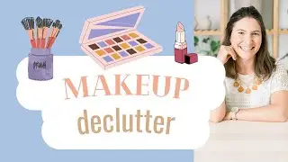 Tips for Decluttering Makeup & Hair Products