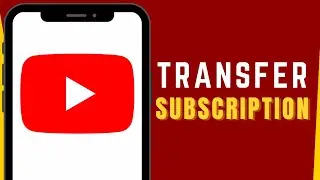 How to TRANSFER YOUTUBE SUBSCRIPTIONS to Another Account 2025: Import Subscriptions Easily