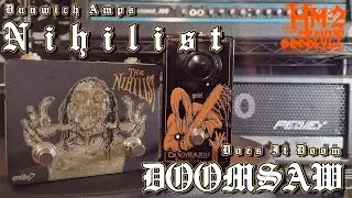 Dunwich Amps NIHILIST | Does It Doom DOOMSAW | HM-2