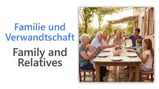 50 Family and Relatives Words in German | Wortschatz Familie und Verwandtschaft | A1&ndash;A2 Vocabulary