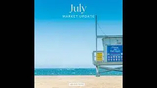 July 2025 Market Update | Los Angeles | Westside | Single Family & Condos