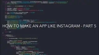 iOS Swift Tutorial: Make an App Like Instagram - Part 5