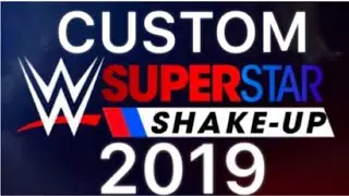 WWE Superstar Shake-Up 2019