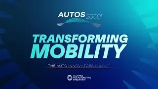The Auto Innovators Summit 2021 Highlight Reel