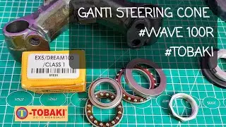 #WAVE100R | Tutorial tukar steering cone brand #TOBAKI #wave100