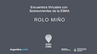 2020 - Encuentros con Sobrevivientes - Rolo Miño