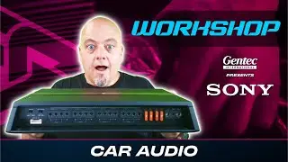 SONY | CAR AUDIO | WORKSHOP