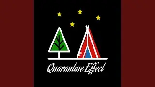 Quarantine Effect