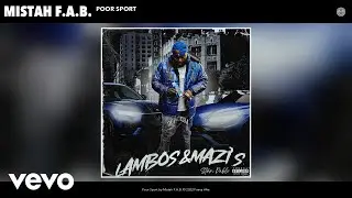 Mistah F.A.B. - Poor Sport (Official Audio)