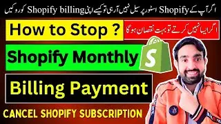 Close Shopify Store 2024 | How to stop Shopify billing| How to Cancel Shopify Subscription|#shopify