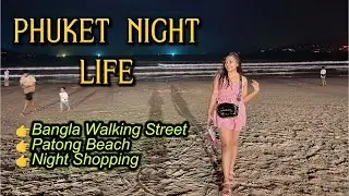 Phuket Night Life🌃| Bangla Walking Street, Patong Beach & Night Shopping #phuketnightlife