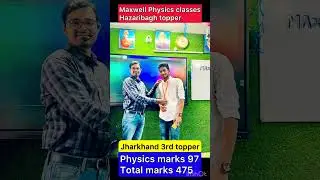 Toppers of Maxwell Physics classes Hazaribagh