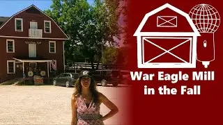 War Eagle Mill in the Fall - Dixiecast