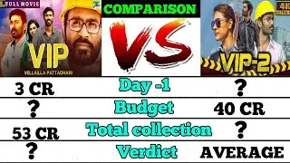 VIP vs VIP 2 ।। dhanush movie comparison।।
