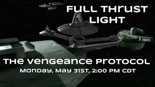 Full Thrust Light - The Vengeance Protocol