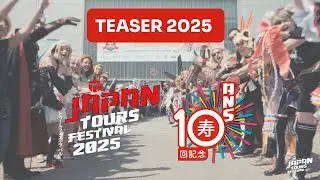 Teaser Japan Tours Festival 2025 - Les 10 ans