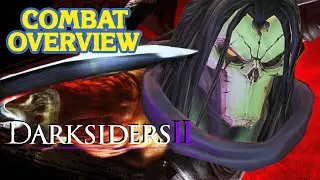 Darksiders 2 | Обзор боевой системы