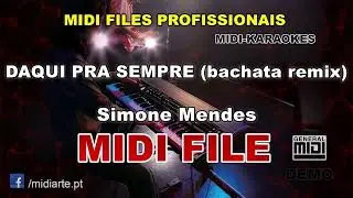 ♬ Midi file - DAQUI PRA SEMPRE (bachata remix) - Simone Mendes
