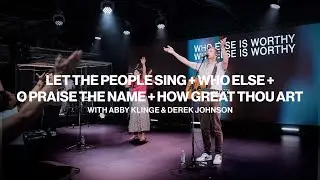 Sunday Worship Set | Derek Johnson & Abby Klinge | Jesus Culture Sacramento