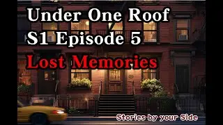 《Under One Roof》S1E05｜Victor&rsquo;s Past Revealed! The Truth Behind the Photo&hellip;