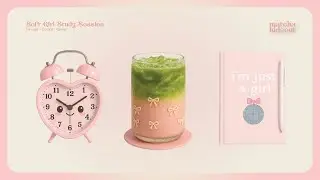 Soft Girl Study Session‧₊📕♡~ Lofi & Focus Playlist for School/Work