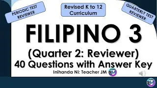 FILIPINO 3 QUARTER 2 PERIODIC TEST REVIEWER WITH ANSWER KEY