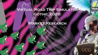 Virtual Road Trip Simulator Gothic 2020 DLC - Market Research