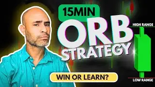 FXReplay 15-Minute ORB Strategy | Backtesting Results & Honest Takeaways