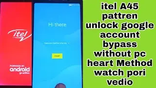 itel A45/Frp google account bypass without pc