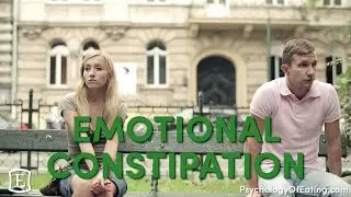 Strange Things That Make You Gain Weight: Emotional Constipation - with Marc David