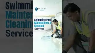 Professional Swimming Pool Cleaning & Maintenance | Delight IFM UAE 🏊&zwj;♂✨