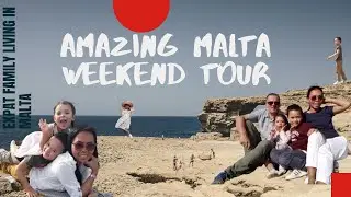 Amazing Malta Weekend tour by the sea Expat Family living in Malta